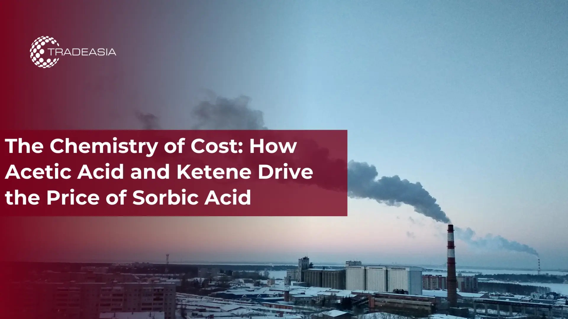 The Chemistry of Cost: How Acetic Acid and Ketene Drive the Price of Sorbic Acid