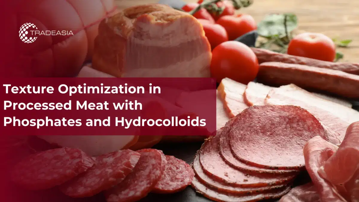 Texture Optimization in Processed Meat with Phosphates and Hydrocolloids