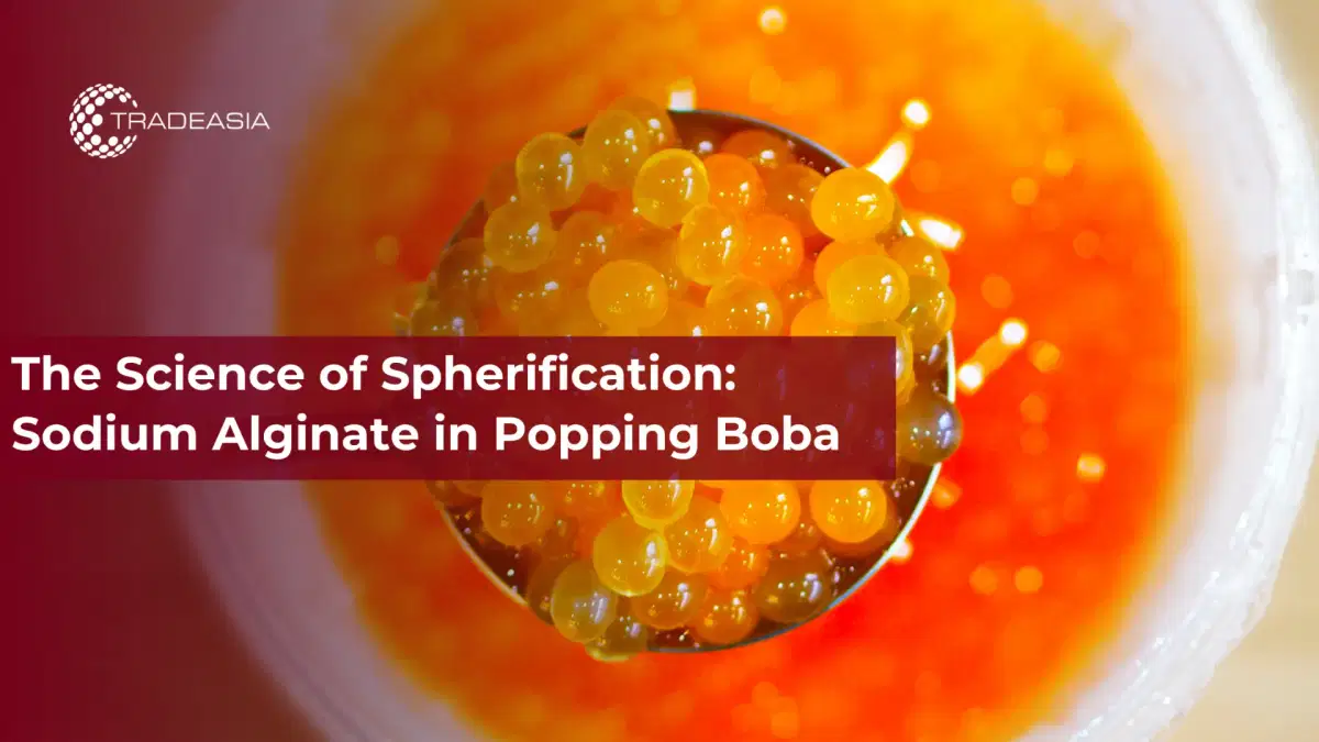 The Science of Spherification: Sodium Alginate in Popping Boba